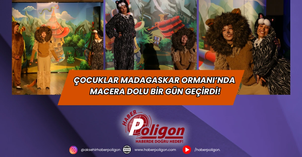 Çocuklar Madagaskar Ormanı’nda Macera Dolu Bir Gün Geçirdi!