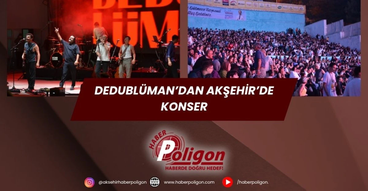 Dedublüman’dan Akşehir’de Konser