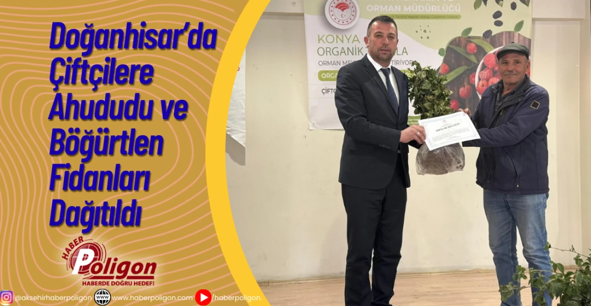 Doğanhisar’da Çiftçilere Ahududu Ve Böğürtlen Fidanları Dağıtıldı 