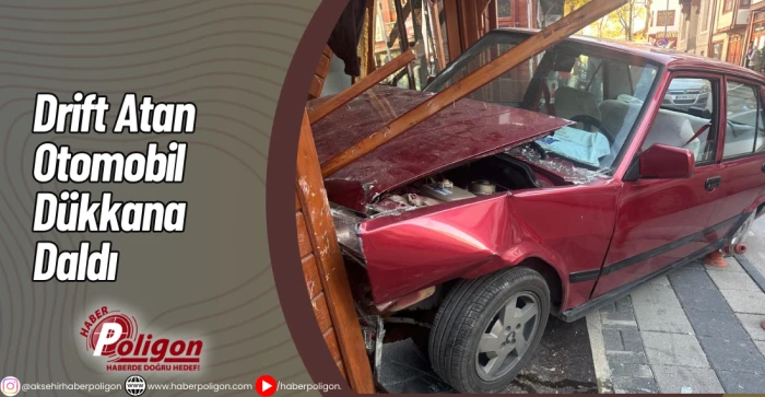 Drift Atan Otomobil Dükkana Daldı