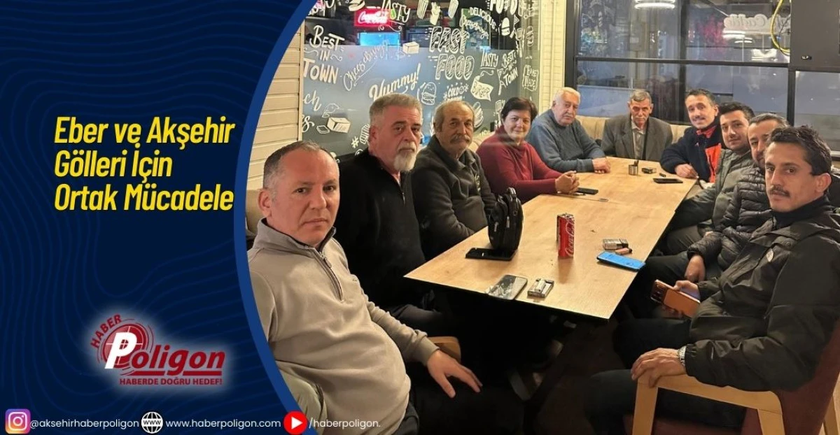 Eber ve Akşehir G&ouml;lleri İ&ccedil;in Ortak M&uuml;cadele 