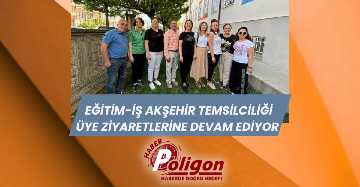 Eğitim-İş Akşehir Temsilciliği Üye Ziyaretlerine Devam Ediyor 