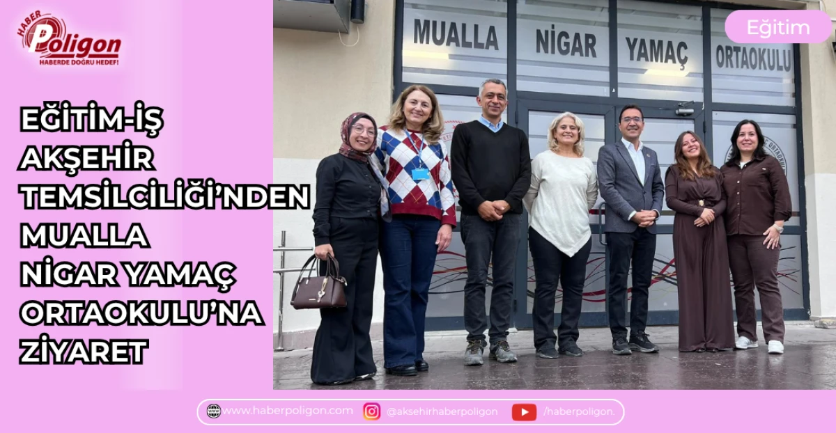 EĞİTİM-İŞ AKŞEHİR TEMSİLCİLİĞİ&rsquo;NDEN MUALLA NİGAR YAMA&Ccedil; ORTAOKULU&rsquo;NA ZİYARET