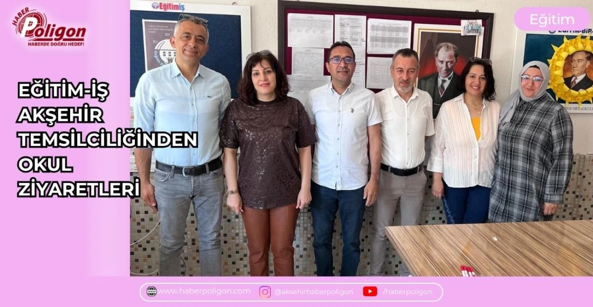 EĞİTİM-İŞ AKŞEHİR TEMSİLCİLİĞİNDEN OKUL ZİYARETLERİ