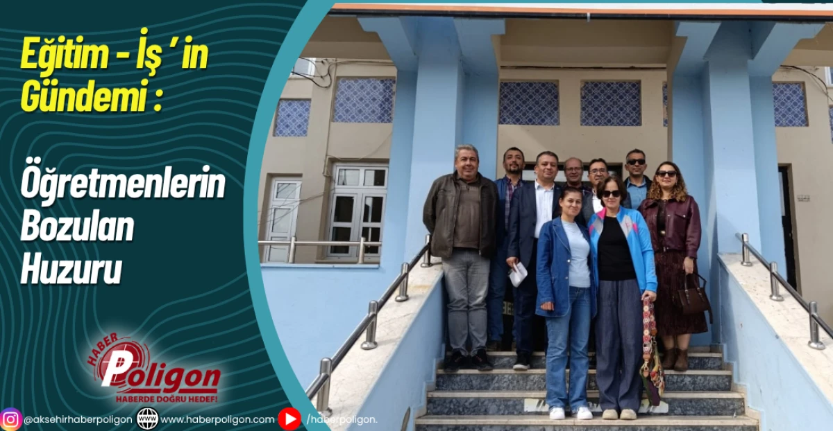 Eğitim-İş’in Gündemi: Öğretmenlerin Bozulan Huzuru