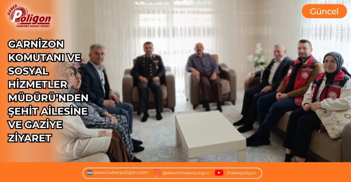 GARNİZON KOMUTANI VE SOSYAL HİZMETLER M&Uuml;D&Uuml;R&Uuml;&rsquo;NDEN ŞEHİT AİLESİNE VE GAZİYE ZİYARET