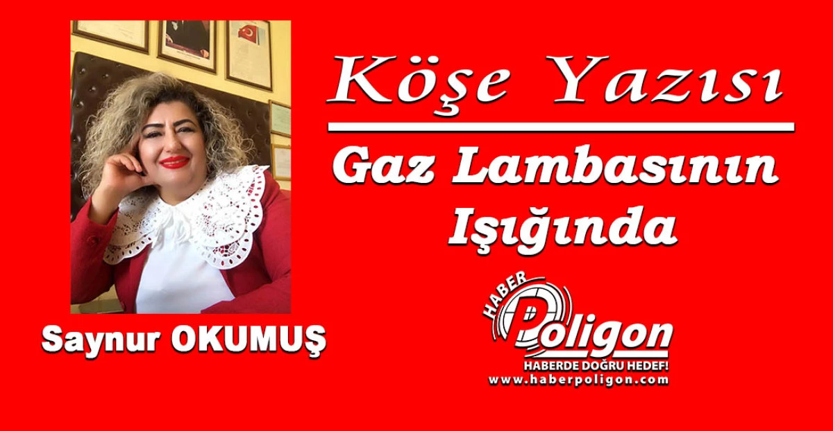 Gaz Lambasının Işığında
