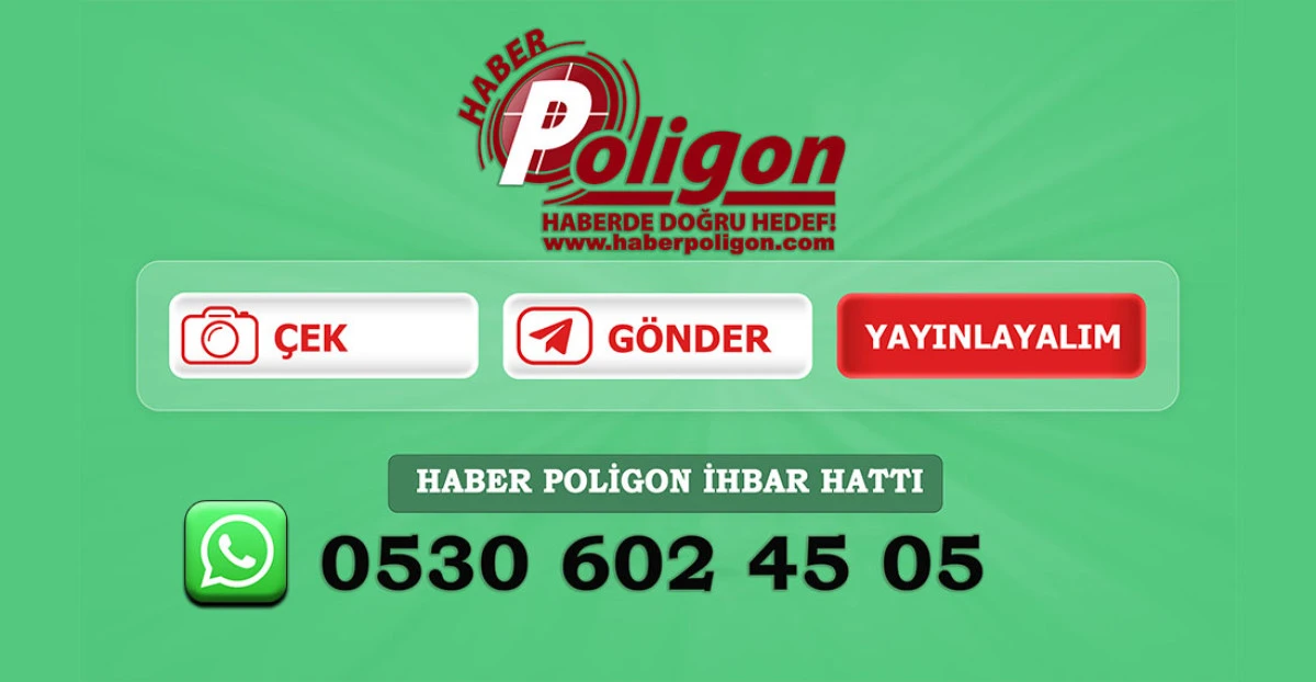 Haber Poligon Whatsapp İhbar Hattı