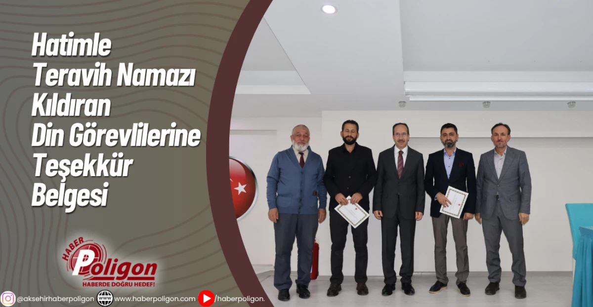 Hatimle Teravih Namazı Kıldıran Din Görevlilerine Teşekkür Belgesi