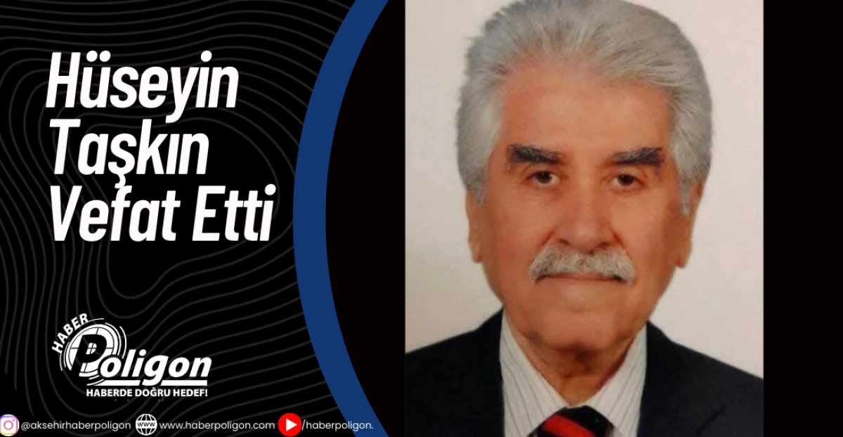 H&uuml;seyin Taşkın Vefat Etti