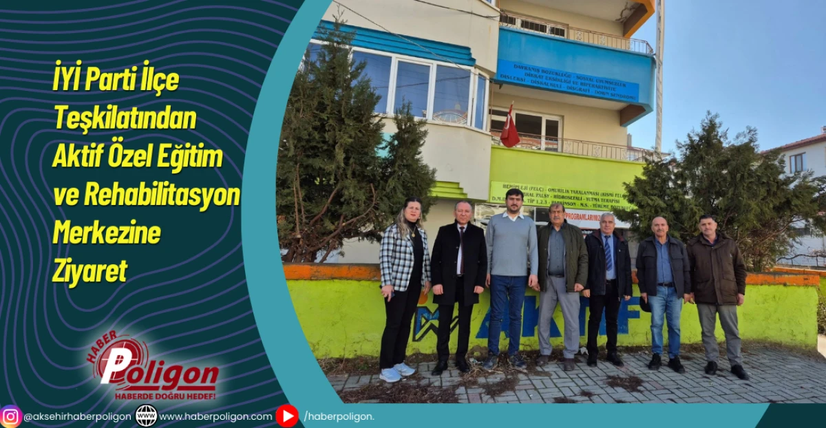 İYİ Parti İl&ccedil;e Teşkilatından Aktif &Ouml;zel Eğitim ve Rehabilitasyon Merkezine Ziyaret