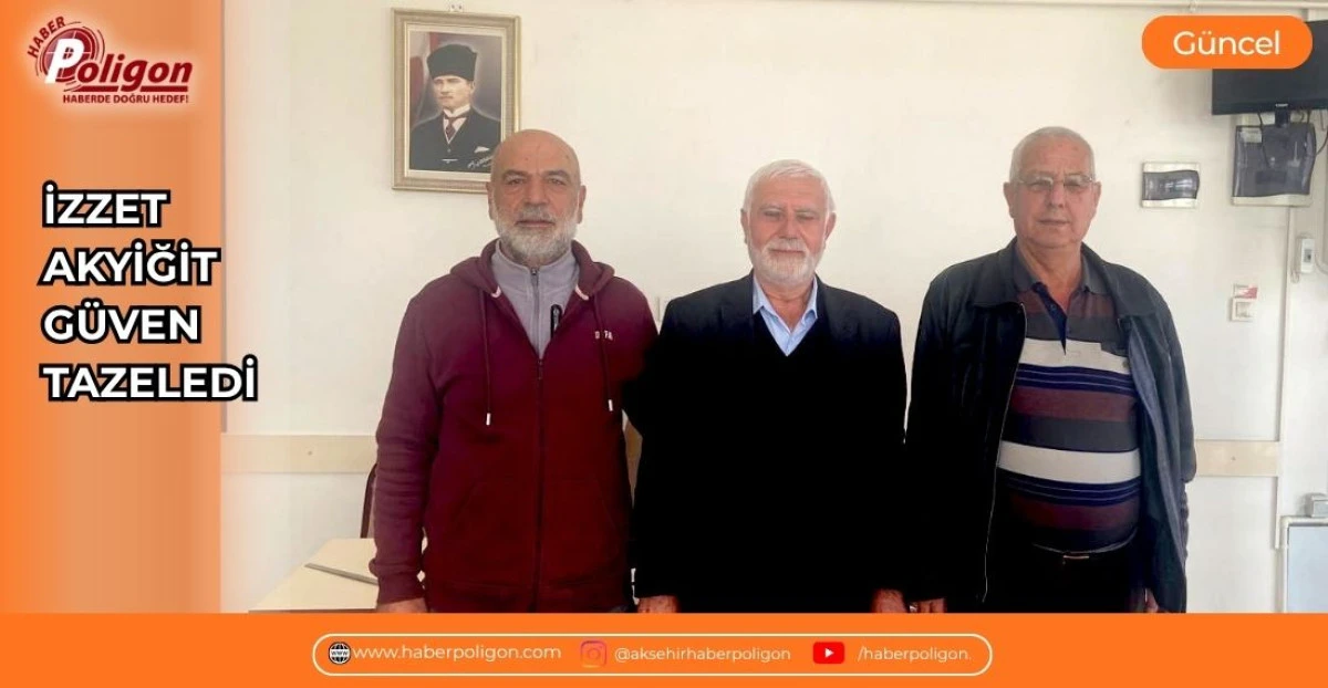 İZZET AKYİĞİT G&Uuml;VEN TAZELEDİ