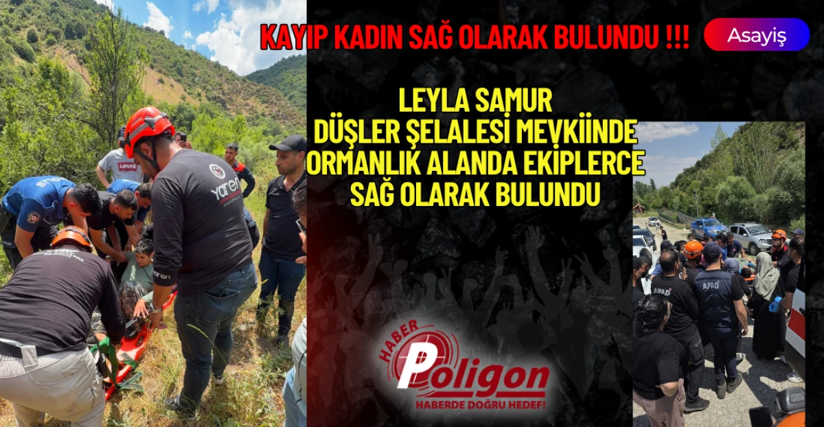 KAYIP KADIN SAĞ OLARAK BULUNDU