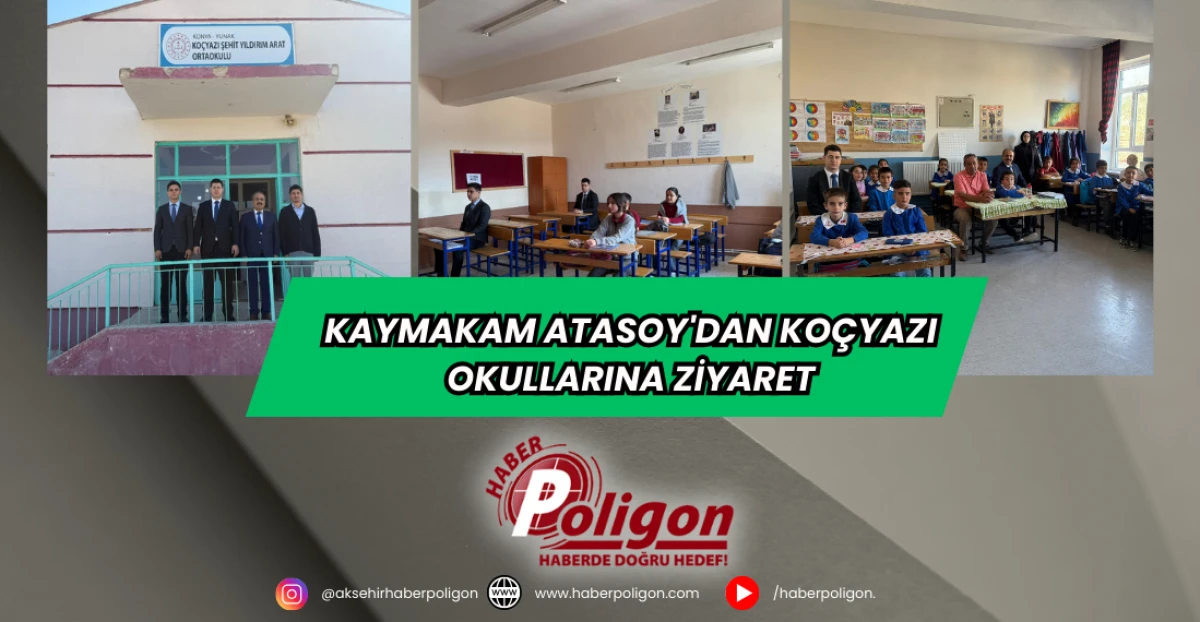 Kaymakam Atasoy'dan Koçyazı Okullarına Ziyaret