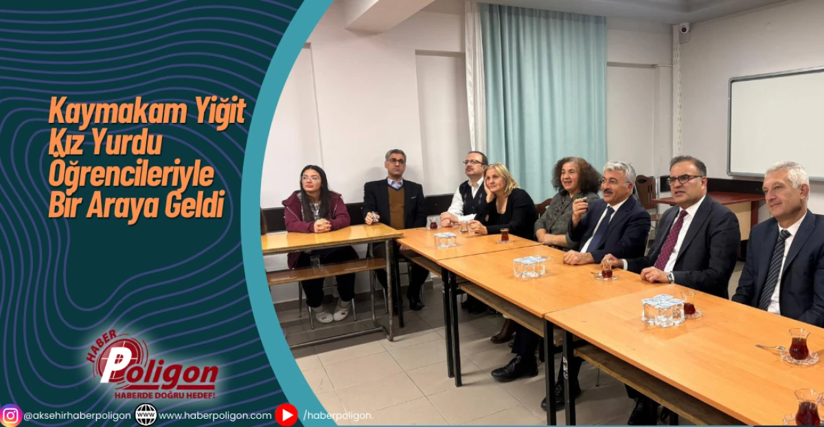 Kaymakam Yiğit Kız Yurdu &Ouml;ğrencileriyle Bir Araya Geldi