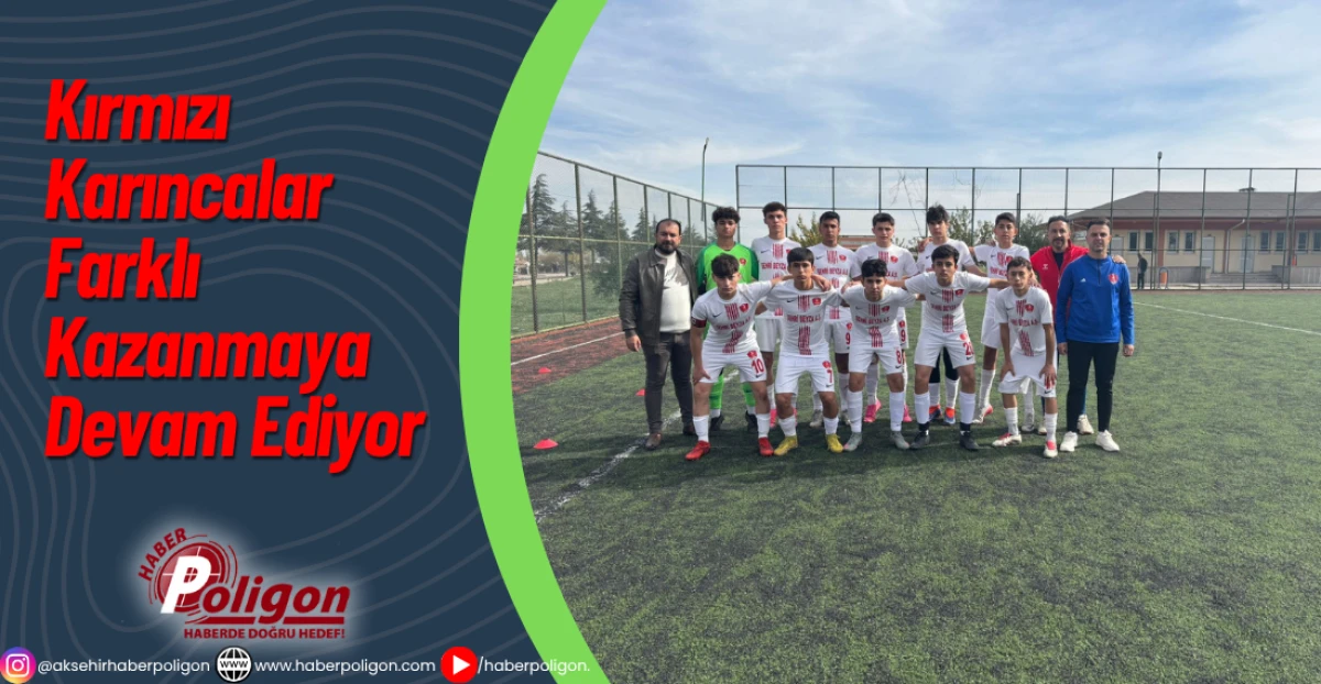 Kırmızı Karıncalar Farklı Kazanmaya Devam Ediyor