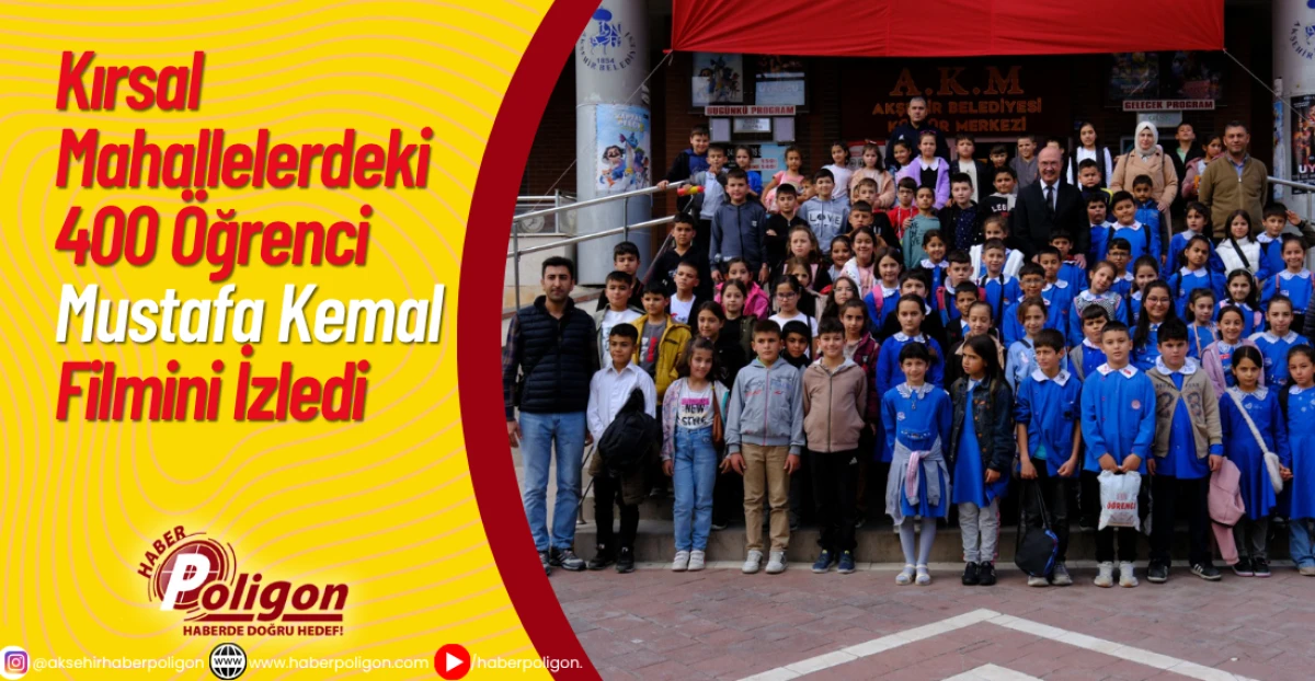 Kırsal Mahallelerdeki 400 Öğrenci Mustafa Kemal Filmini İzledi