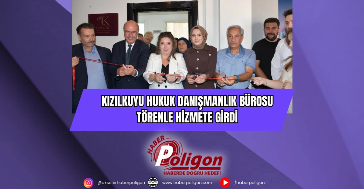Kızılkuyu Hukuk Danışmanlık Bürosu Törenle Hizmete Girdi