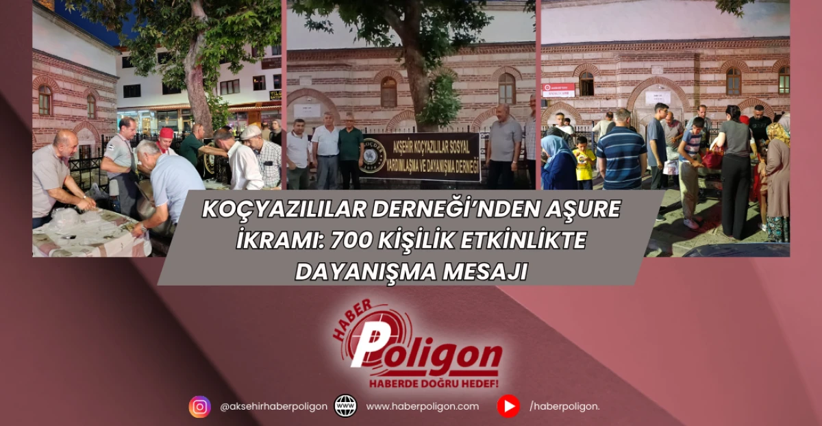 Koçyazılılar Derneği’nden Aşure İkramı: 700 Kişilik Etkinlikte Dayanışma Mesajı