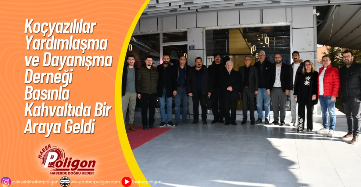 Ko&ccedil;yazılılar Yardımlaşma ve Dayanışma Derneği Basınla Kahvaltıda Bir Araya Geldi