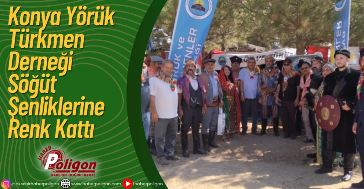Konya Yörük Türkmen Derneği Söğüt Şenliklerine Renk Kattı