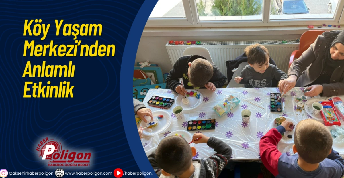 Köy Yaşam Merkezi’nden Anlamlı Etkinlik