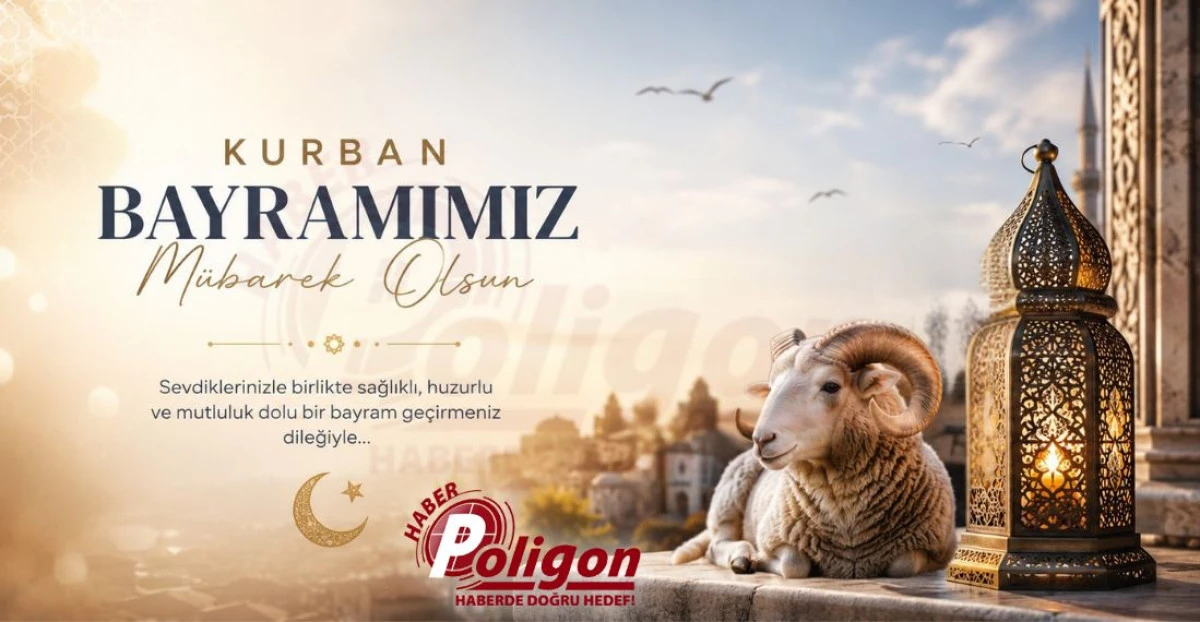 KURBAN BAYRAMIMIZ KUTLU OLSUN