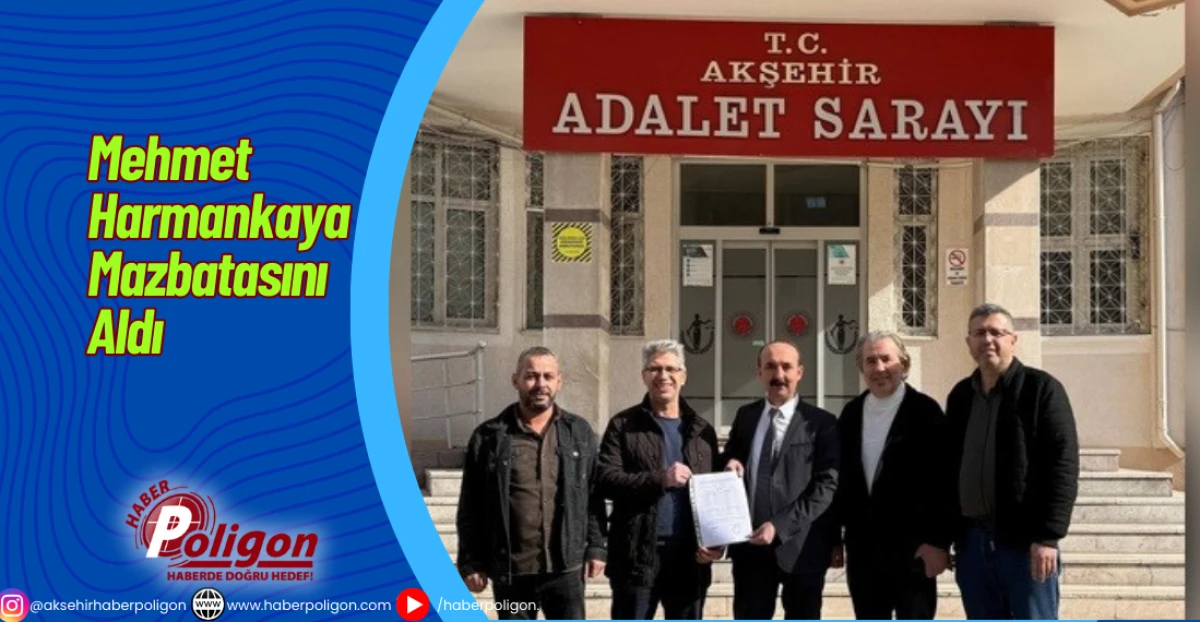 Mehmet Harmankaya Mazbatasını Aldı