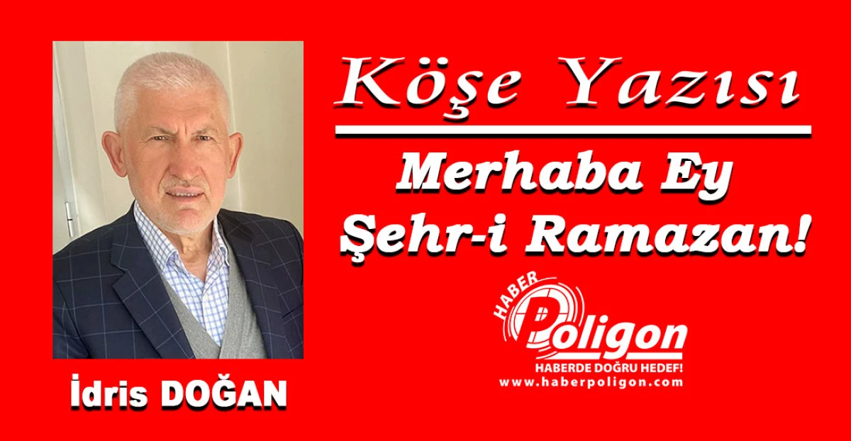 Merhaba Ey Şehr-i Ramazan!