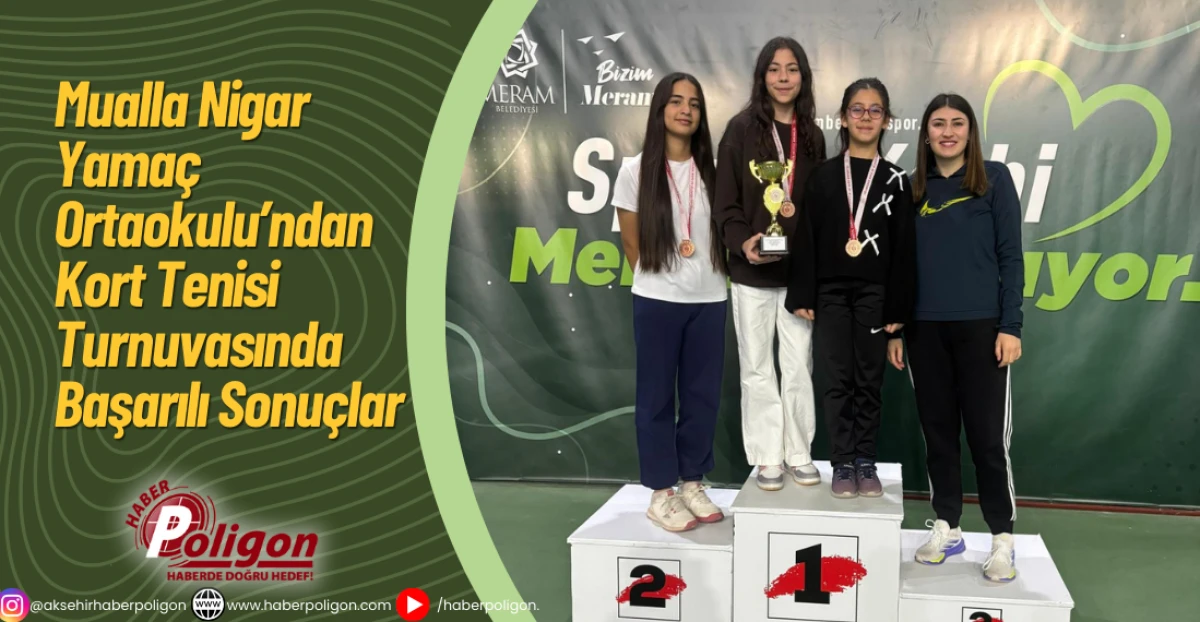 Mualla Nigar Yama&ccedil; Ortaokulu&rsquo;ndan Kort Tenisi Turnuvasında Başarılı Sonu&ccedil;lar
