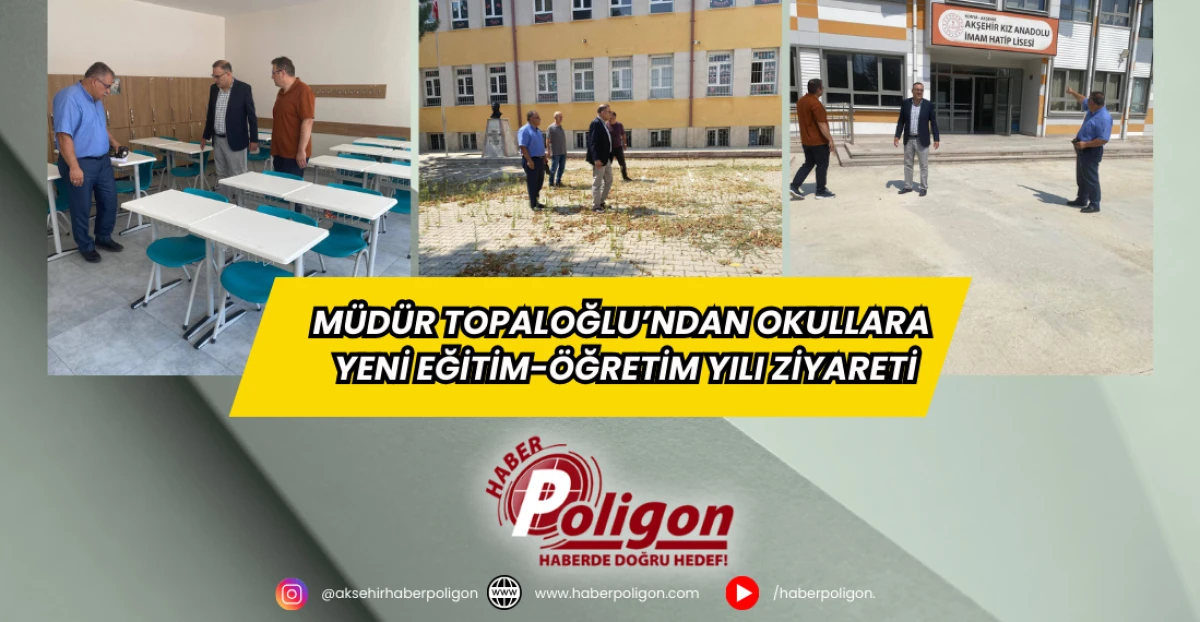 Müdür Topaloğlu’ndan Okullara Yeni Eğitim-Öğretim Yılı Ziyareti