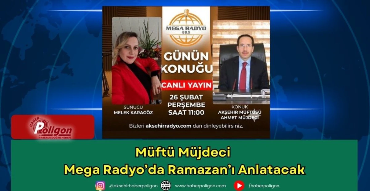 M&uuml;ft&uuml; M&uuml;jdeci Mega Radyo&rsquo;da Ramazan&rsquo;ı Anlatacak