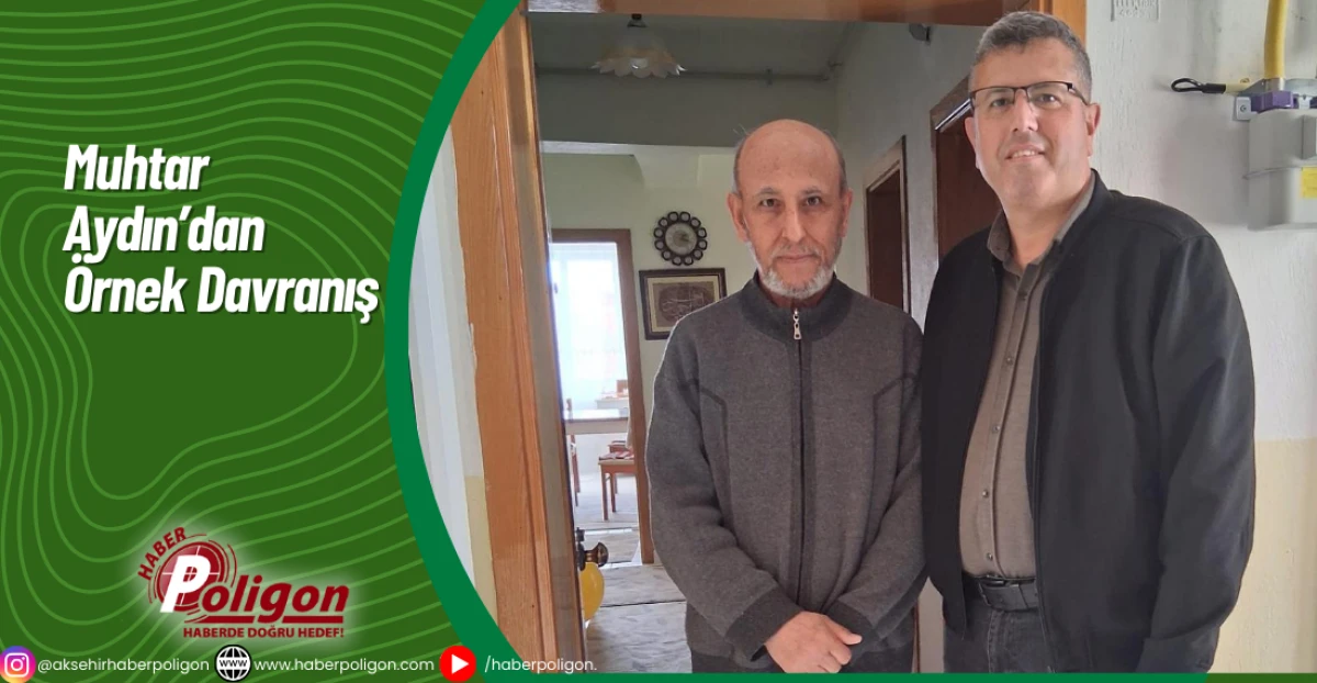 Muhtar Aydın’dan Örnek Davranış