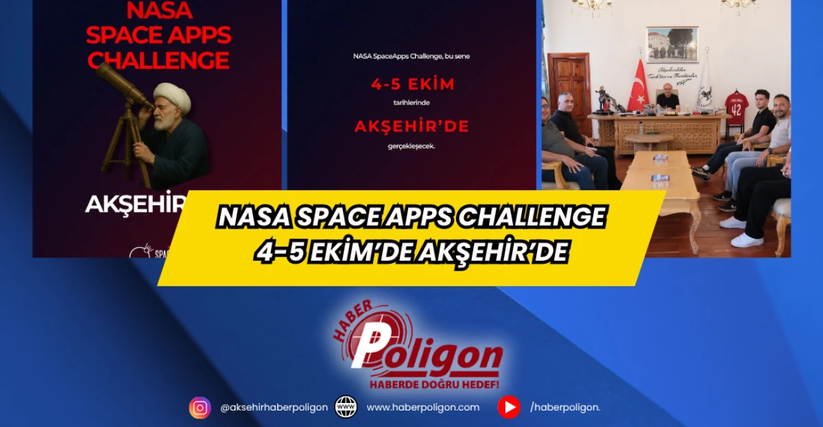 NASA Space Apps Challenge 4-5 Ekim’de Akşehir’de