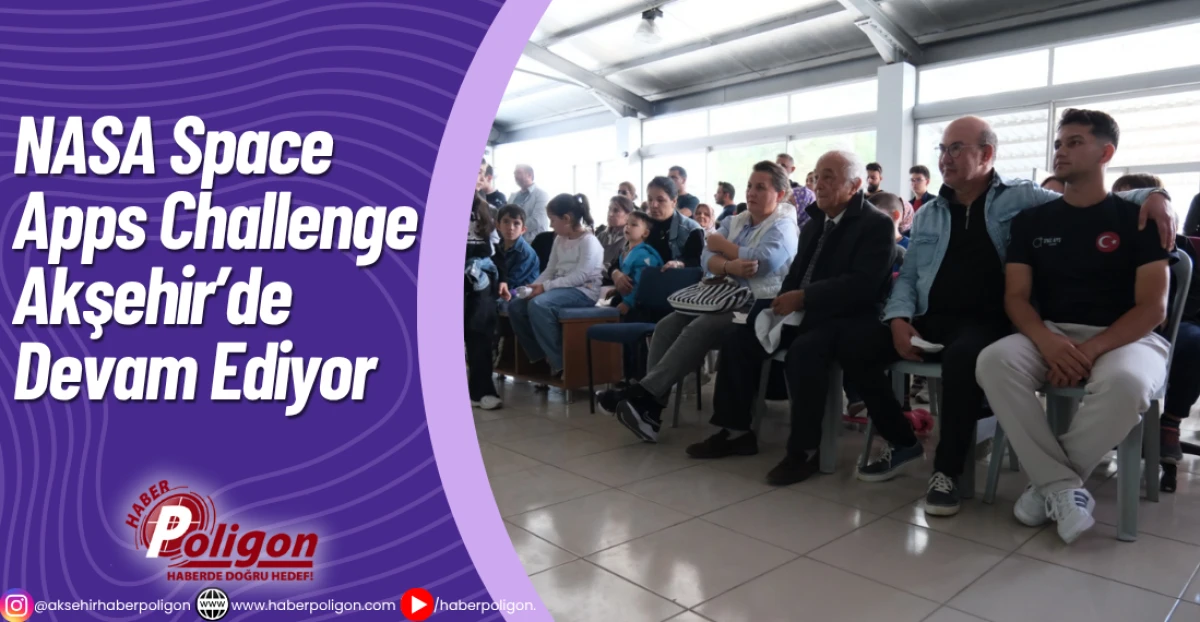 NASA Space Apps Challenge Akşehir’de Devam Ediyor