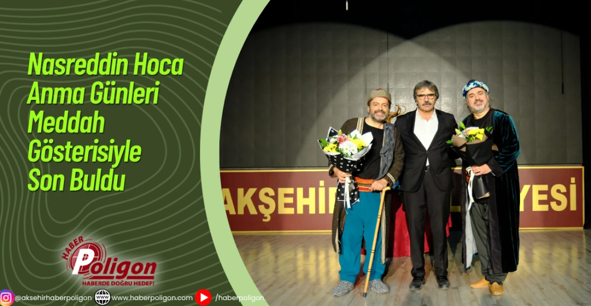 Nasreddin Hoca Anma Günleri Meddah Gösterisiyle Son Buldu