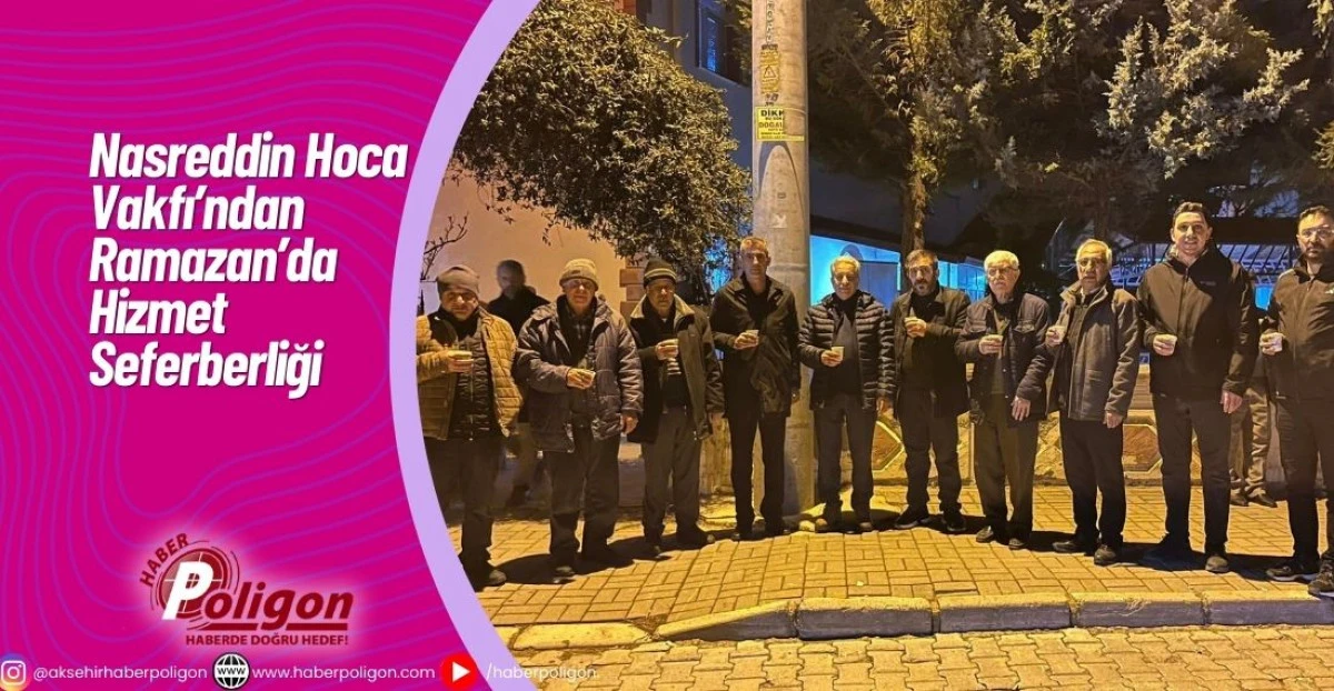 Nasreddin Hoca Vakfı&rsquo;ndan Ramazan&rsquo;da Hizmet Seferberliği 