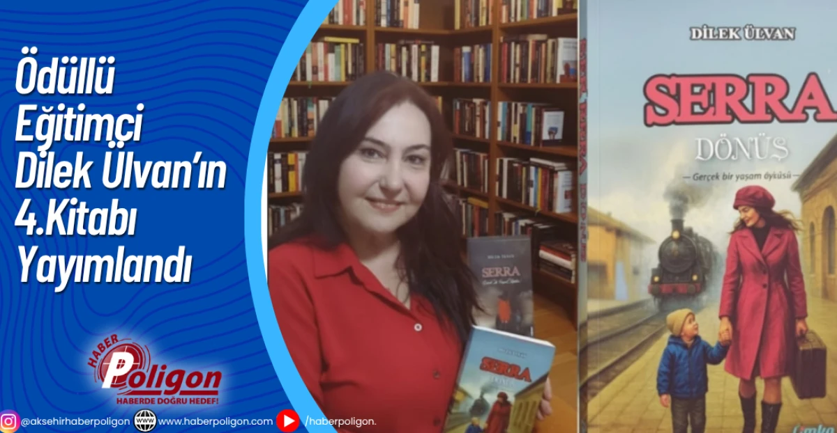 Ödüllü Eğitimci Dilek Ülvan’ın 4.Kitabı Yayımlandı