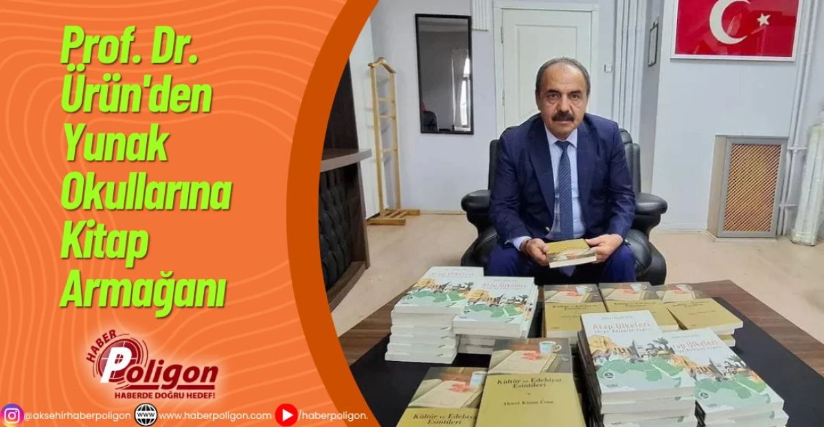 Prof. Dr. Ürün'den Yunak Okullarına Kitap Armağanı