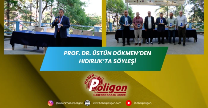 Prof. Dr. Üstün Dökmen’den Hıdırlık’ta Söyleşi