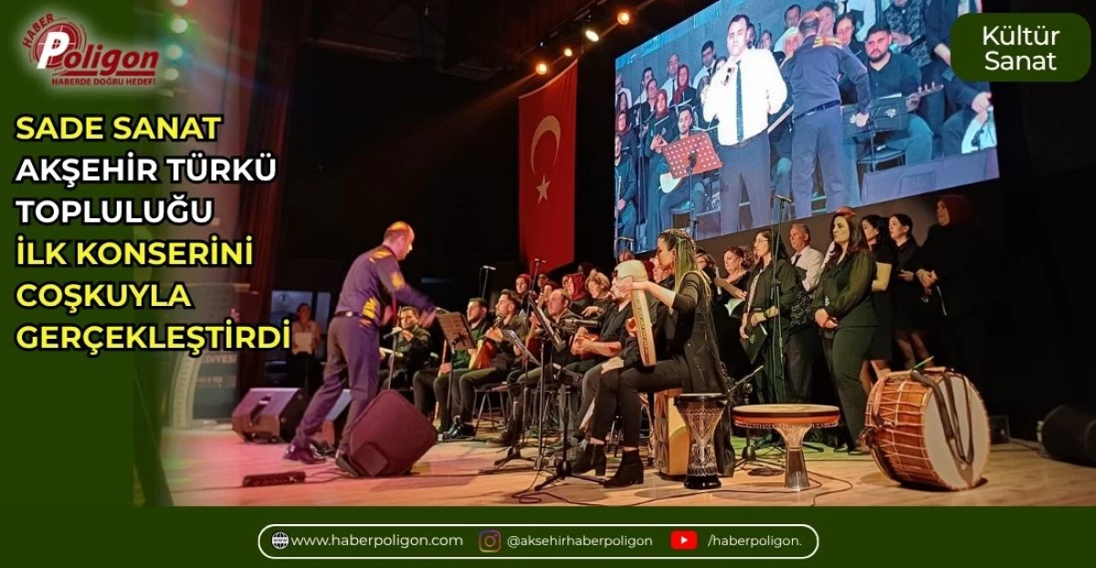SADE SANAT AKŞEHİR T&Uuml;RK&Uuml; TOPLULUĞU İLK KONSERİNİ COŞKUYLA GER&Ccedil;EKLEŞTİRDİ