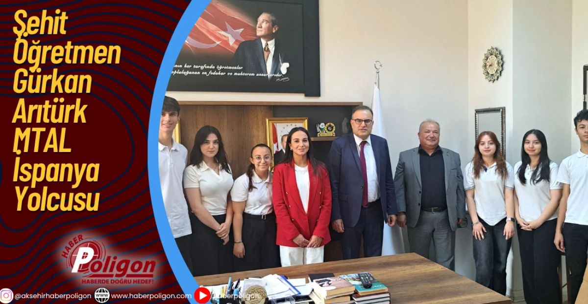 Şehit Öğretmen Gürkan Arıtürk MTAL Öğretmen ve Öğrencileri İspanya Yolcusu