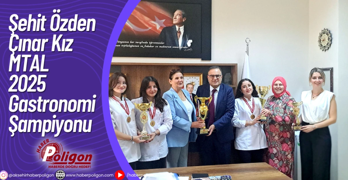 Şehit Özden Çınar Kız MTAL 2025 Gastronomi Şampiyonu