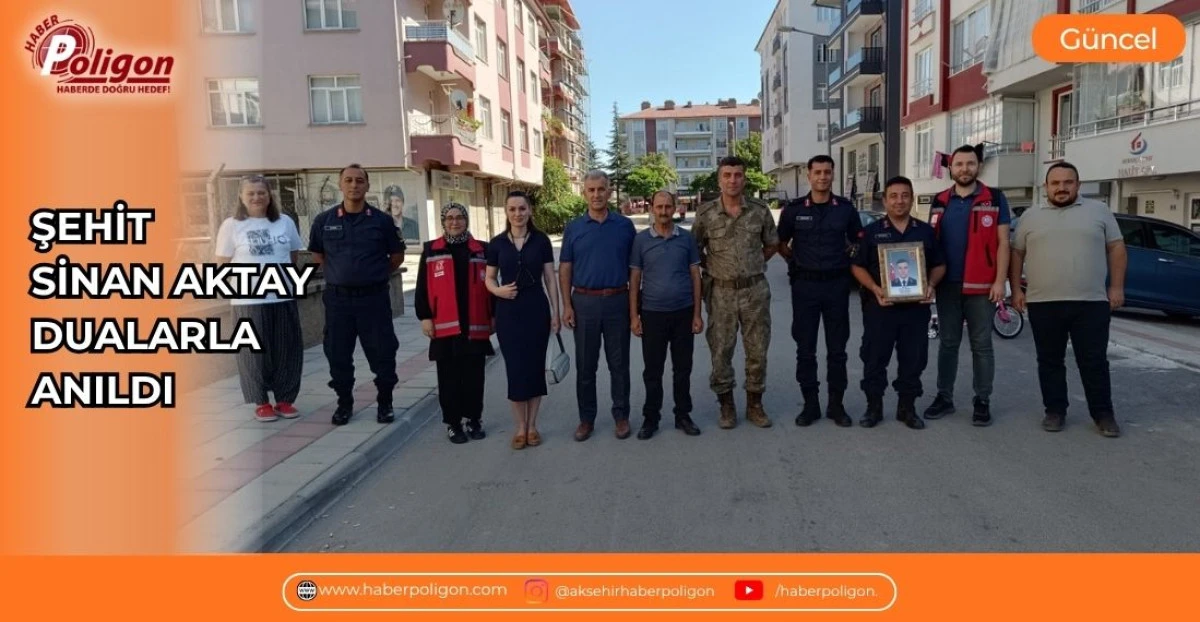 ŞEHİT SİNAN AKTAY, VEFAT YIL D&Ouml;N&Uuml;M&Uuml;NDE DUALARLA ANILDI
