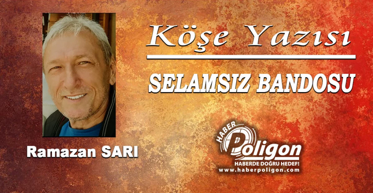 SELAMSIZ BANDOSU