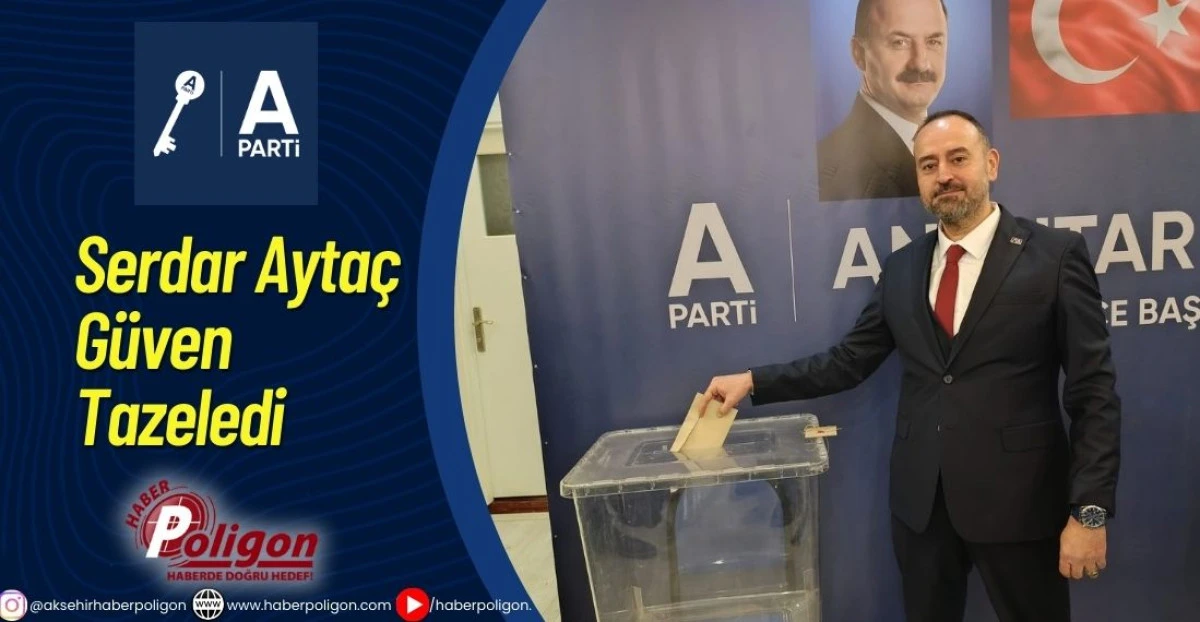 Serdar Ayta&ccedil; G&uuml;ven Tazeledi 