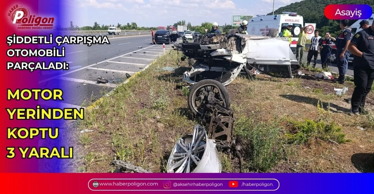 ŞİDDETLİ &Ccedil;ARPIŞMA OTOMOBİLİ PAR&Ccedil;ALADI: MOTOR YERİNDEN KOPTU, 3 YARALI