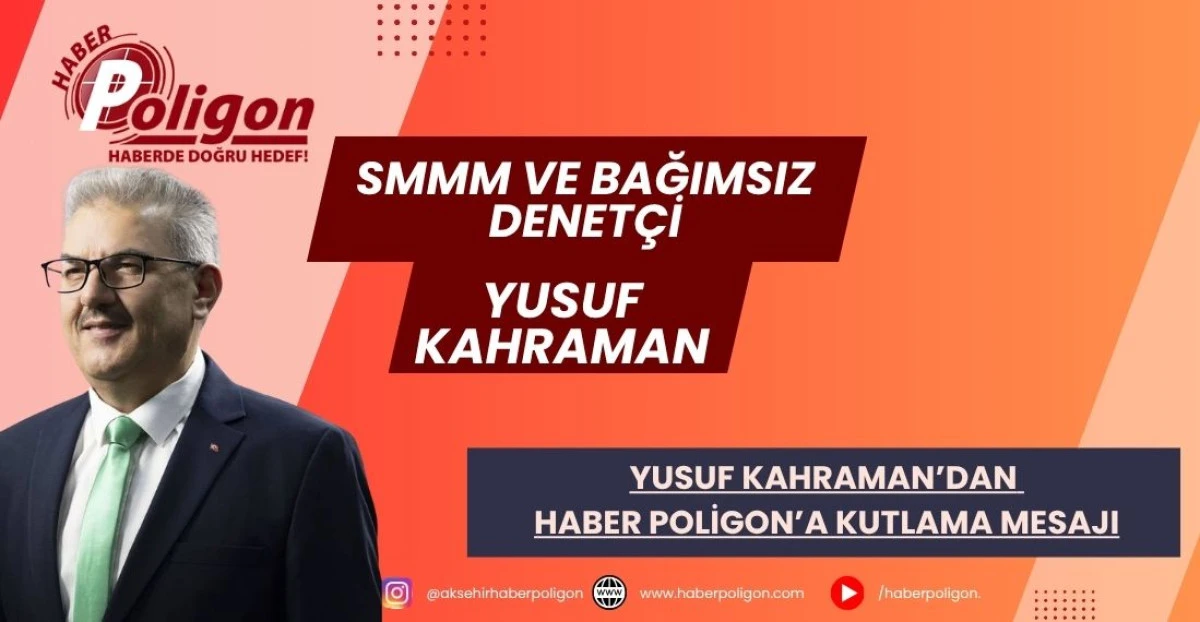 SMMM ve BAĞIMSIZ DENET&Ccedil;İ KAHRAMAN&rsquo;DAN HABER POLİGON&rsquo;A KUTLAMA MESAJI