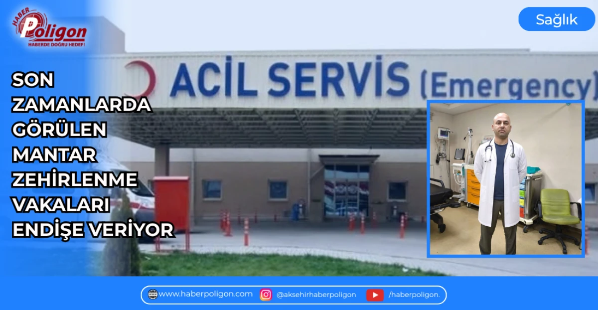 SON ZAMANLARDA G&Ouml;R&Uuml;LEN MANTAR ZEHİRLENME VAKALARI ENDİŞE VERİYOR