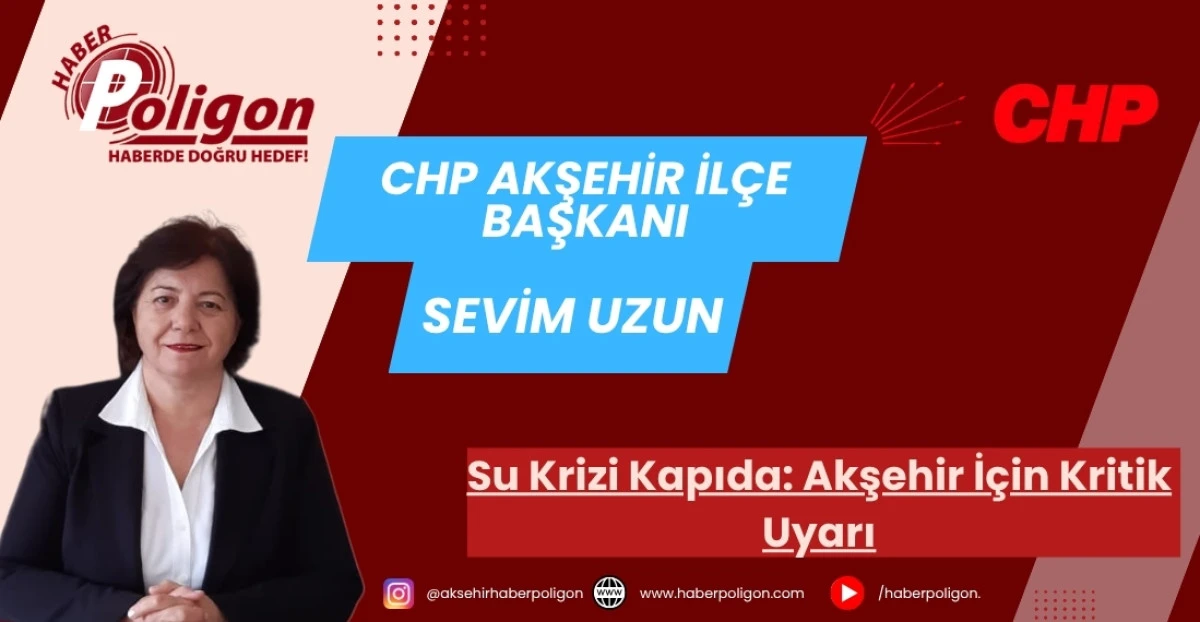 SU KRİZİ KAPIDA: AKŞEHİR İ&Ccedil;İN KRİTİK UYARI